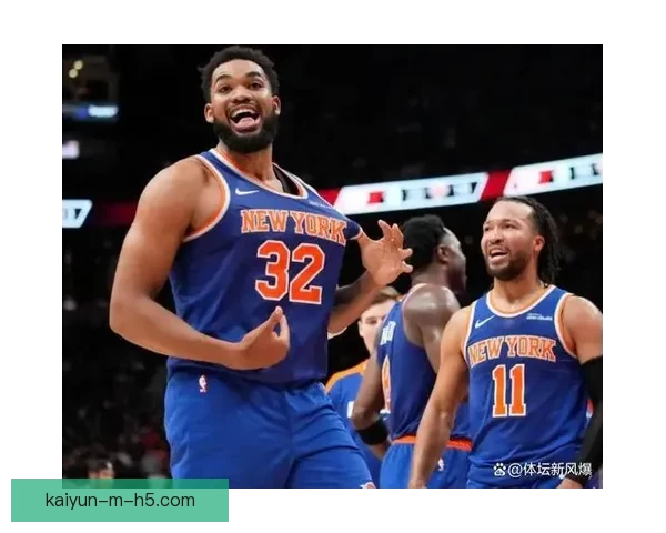 唐斯砍下26分15篮板尼克斯险胜篮网布伦森助攻突出米诺特发挥难阻败局